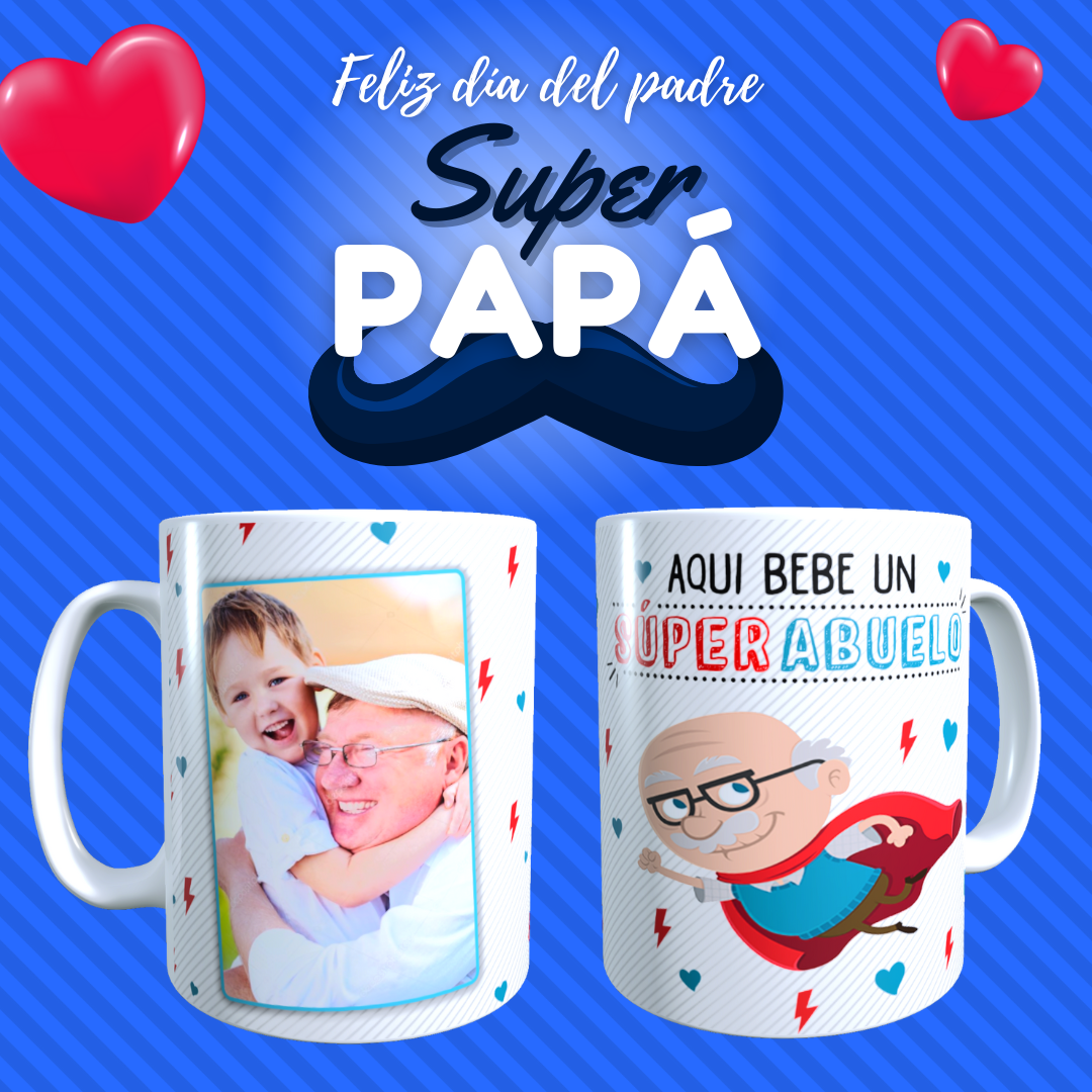 Taza Personalizada con Foto, Dia del Padre Frase Aqui Bebe un Super Abuelo