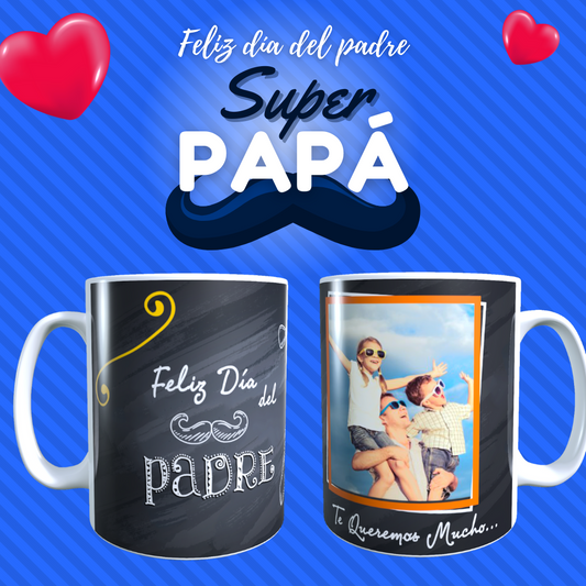Taza Personalizada con Foto, Dia del Padre Frase Te Queremos Mucho