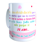 Taza Personalizada con Foto, POR SI ME OLVIDÉ... TE AMO San Valentín