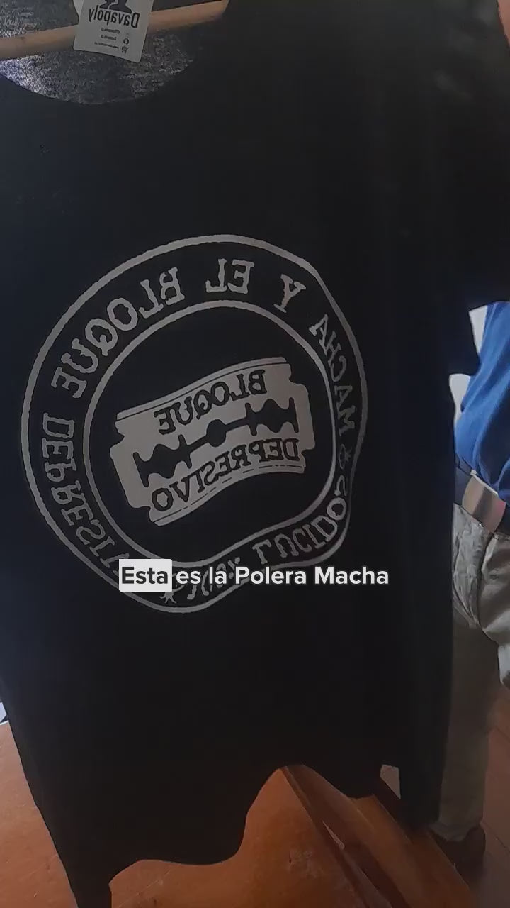 Polera Macha y el Bloque Depresivo 100% Algodón