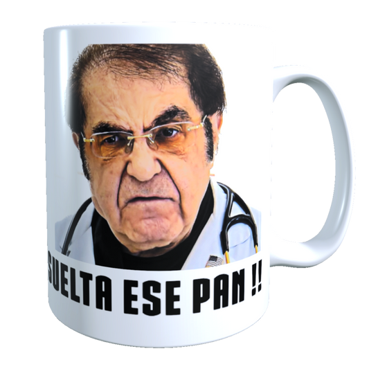 Taza - Tazón Kilos Mortales Dr. Now SUELTA ESE PAN