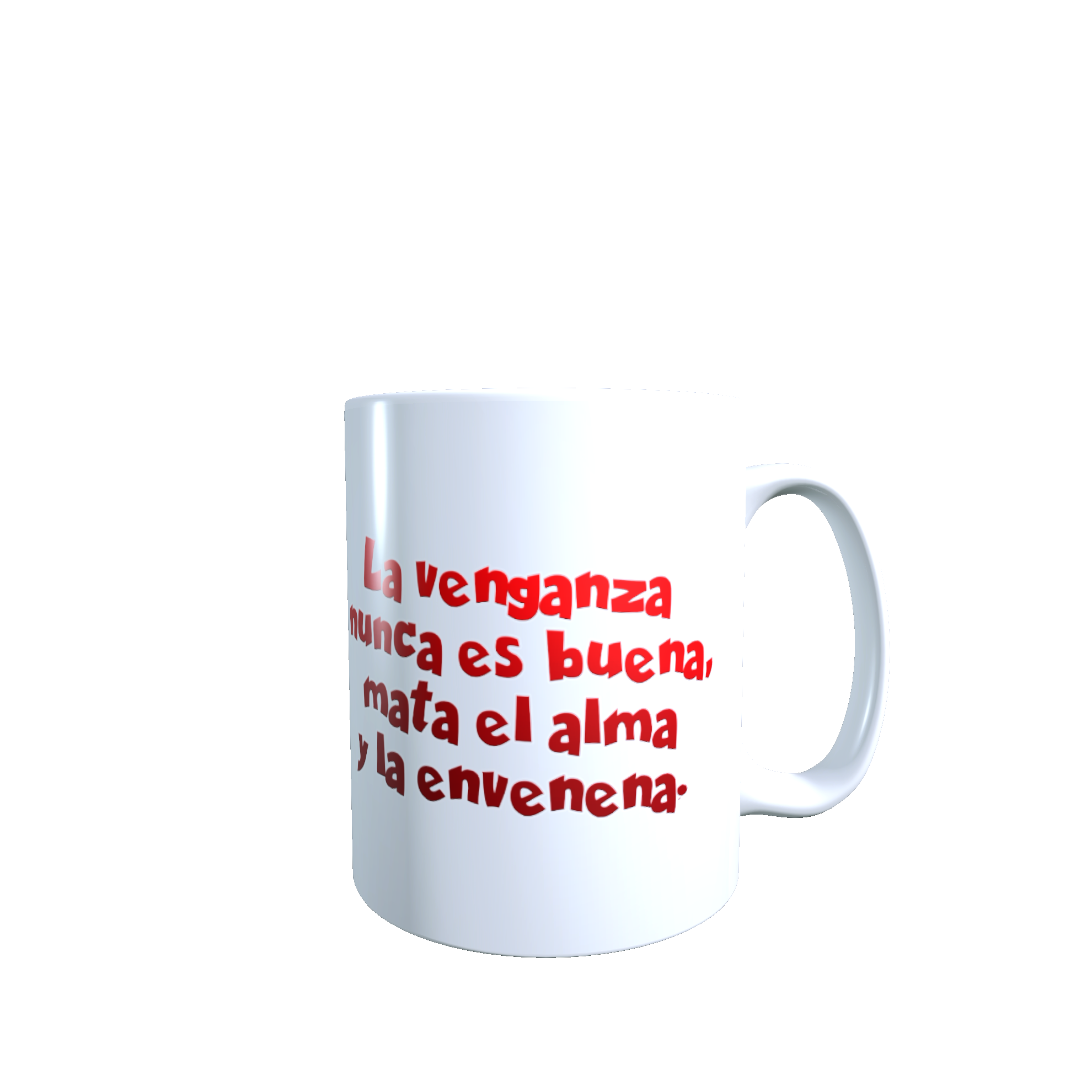 Taza - Tazón Chavo del 8, Don Ramón - Frase: La venganza nunca es buena
