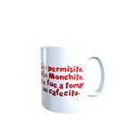 Taza - Tazón Chavo del 8, Don Ramón, Frase: Con Permisito dijo Monchito..